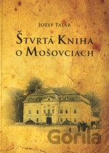 Štvrtá kniha o Mošovciach