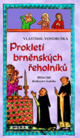 Prokletí brněnských řeholníků