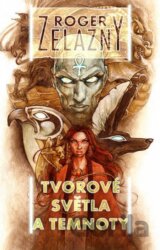 Tvorové světla a temnoty