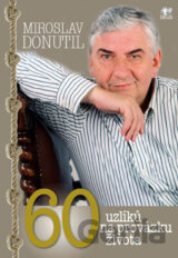 60 uzlíků na provázku života