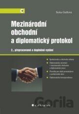 Mezinárodní obchodní a diplomatický protokol (Soňa Gullová) [CZ]