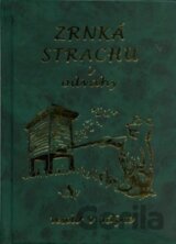 Zrnká strachu i odvahy