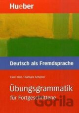 Übungsgrammatik für Fortgeschrittene