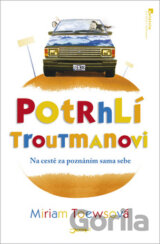 Potrhlí Troutmanovi