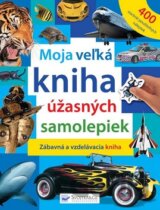 Moja veľká kniha úžasných samolepiek