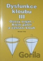 Dysfunkce kloubu III.