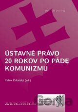 Ústavné právo 20 rokov po páde komunizmu
