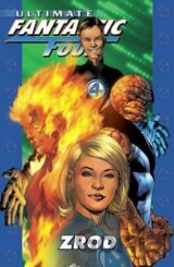 Ultimate Fantastic Four: Zrod