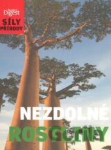Síly přírody: Nezdolné rostliny
