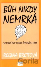 Bůh nikdy nemrká