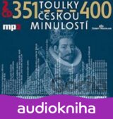 Toulky českou minulostí 351-400 - 2CD/mp3 (autorů kolektiv)