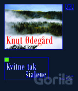 Kvitne tak šialene