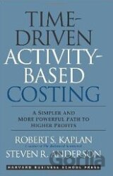 Time-Driven Activity-Based Costing