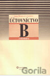 Účtovníctvo B - Cvičebnica