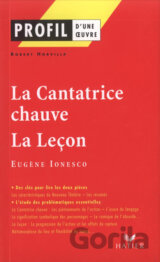 La Cantatrice chauve - La Leçon d'Eugène Ionesco