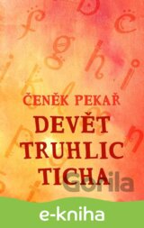 Devět truhlic ticha