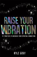 Raise Your Vibration