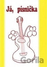 Já, písnička 2 - zpěvník pro 5.-9. třídu (žlutá)