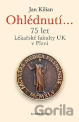 Ohlédnutí... 75 let Lékařské fakulty UK v Plzni
