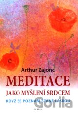 Meditace jako myšlení srdcem