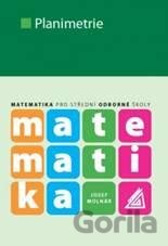 Matematika pro střední odborné školy - Planimetrie