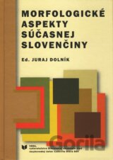 Morfologické aspekty súčasnej slovenčiny