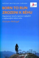 Born to Run / Zrozeni k běhu