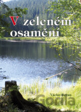 V zeleném osamění