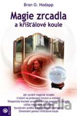 Magie zrcadla a krišťálové koule
