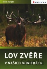 Lov zvěře v našich honitbách