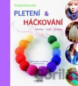 Praktická kniha - Pletení & háčkování