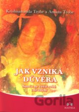 Jak vzniká důvěra