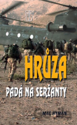 Hrůza padá na seržanty