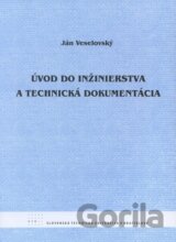 Úvod do inžinierstva a technická dokumentácia