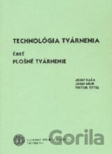 Technológia tvárnenia