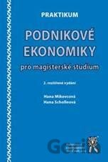 Praktikum podnikové ekonomiky pro magisterské studium