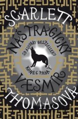 Náš tragický vesmír