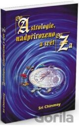 Astrologie, nadpřirozeno a svět Za