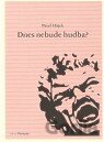 Dnes nebude hudba?