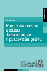 Rovné zacházení a zákaz diskriminace v pracovním právu