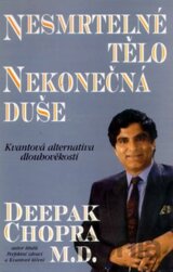 Nesmrtelné tělo, nekonečná duše