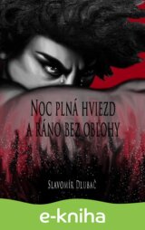 Noc plná hviezd a ráno bez oblohy