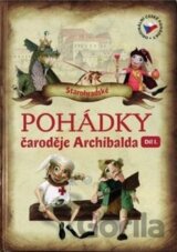 Pohádky čaroděje Archibalda - díl I.
