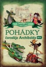 Pohádky čaroděje Archibalda  - díl II.