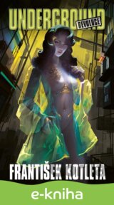 Underground: Revoluce
