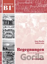 Begegnungen Deutsch als Fremdsprache B1+