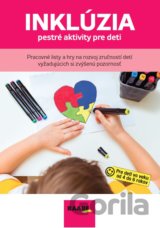 Inklúzia - pestré aktivity pre deti