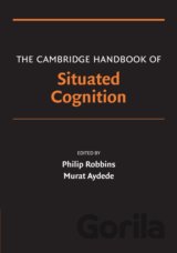 The Cambridge Handbook of Situated Cognition