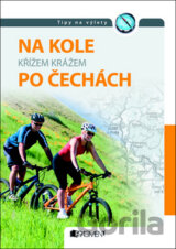 Na kole křížem krážem po Čechách