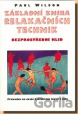 Základní kniha relaxačních technik